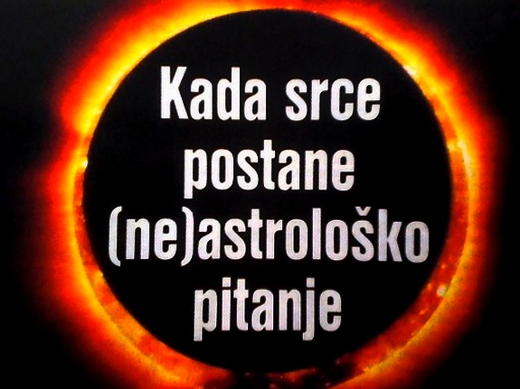 Kada srce postane (ne)astrološko pitanje